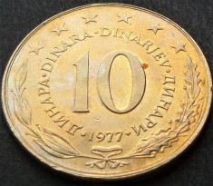 Moneda 10 DINARI - RSF YUGOSLAVIA, anul 1977 *cod 1941 B