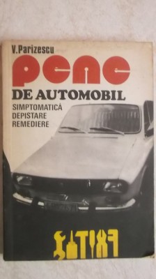 V. Parizescu - Pene de automobil. Simptomatica, depistare, remediere foto