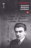 Nae Ionescu - Drumurile destinului romanesc