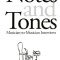 Notes and Tones: Musician-To-Musician Interviews