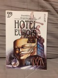 HOTEL EUROPA-DUMITRU TEPENEAG EDITURA GRAMAR 100+1 CAPODOPERE ALE ROMANULUI ROMANESC