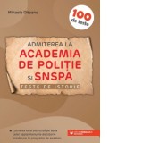 Admiterea la Academia de Politie si SNSPA. Teste de istorie