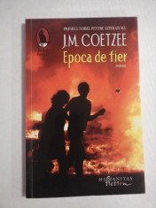 EPOCA DE FIER (roman) - J. M. COETZEE foto
