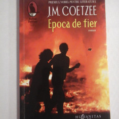 EPOCA DE FIER (roman) - J. M. COETZEE