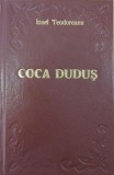 Coca Dudus. Tudor Ceaur Alcaz, vol. 1 - Ionel Teodoreanu