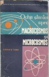 Cumpara ieftin Ochii stiintei spre macrocosmos si microcosmos - Eugeniu Toma