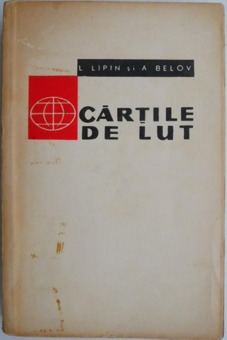 Cartile de lut &ndash; L. Lipin, A. Belov