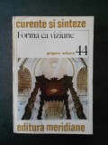 Cumpara ieftin GRIGORE ARBORE - FORMA CA VIZIUNE