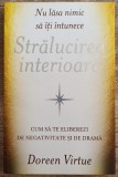 Stralucirea interioara - Doreen Virtue