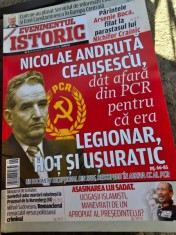 REVISTA EVENIMENTUL ISTORIC NR.9/2018, NICOLAE ANDRUTA CEUSESCU DAT AFARA DIN pcr PENTRU CA ERA LEGIONAR, HOT SI USURATEC foto