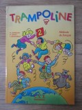 Sylvie Meyer-Dreux, Mich&egrave;le Garab&eacute;dian, Magdeleine Lerasle- Trampoline. M&eacute;thode de fran&ccedil;ais niveau 2