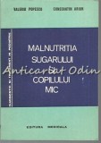 Cumpara ieftin Malnutritia Sugarului Si Copilului Mic - Valeriu Popescu, Constantin Arion