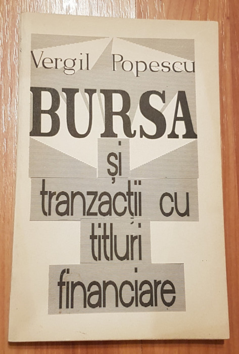 Bursa si tranzactii cu titluri financiare de Vergil Popescu