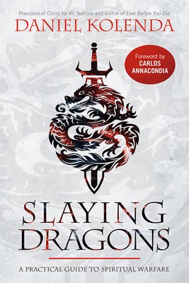 Slaying Dragons: A Practical Guide to Spiritual Warfare foto