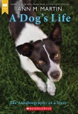 A Dog&#039;s Life: The Autobiography of a Stray