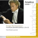 Sergei Vasilyevich Rachmaninoff, Paolo Restani - Preludi Per Pianoforte Dall'Op. 3, 23 e 32, CD