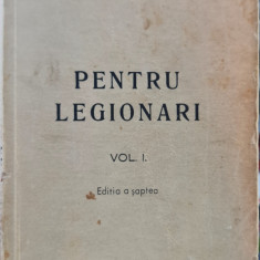 PENTRU LEGIONARI 1990 COLECTIA OMUL NOU EDIT 7 SUA MISCAREA LEGIONARA LEGIONAR