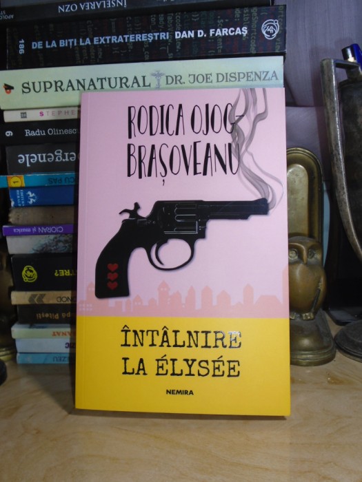 RODICA OJOG-BRASOVEANU - INTALNIRE LA ELYSEE , ED. A VI-A , 2020 #
