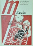 Baschet, Leon Teodorescu, Teodora Predescu, Lucian Vasilescu, 1979, Editura Sport-Turism, 466 pagini, Coperta Cartonata