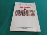 METODE DE PSIHODIAGNOSTIC / VALENTINA HARGHIDAN / 1997 * A