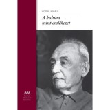 A kult&uacute;ra mint eml&eacute;kezet - Hopp&aacute;l Mih&aacute;ly