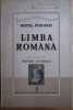 Sextil Puscariu - Limba Romana. Vol. 1 Privire Generala