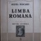 Sextil Puscariu - Limba Romana. Vol. 1 Privire Generala