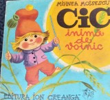 CIC INIMA DE VOINIC MIHNEA MOISESCU ILUSTRATII FLORIN OBREJA 1975