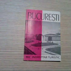 BUCURESTI - Mic Indreptar Turistic - Editura Meridiane, 1963, 67 p.+ harta