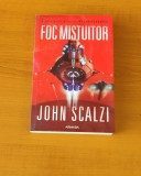 John Scalzi - Foc mistuitor