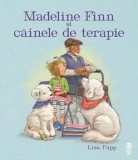Madeline Finn si cainele de terapie/Lisa Papp