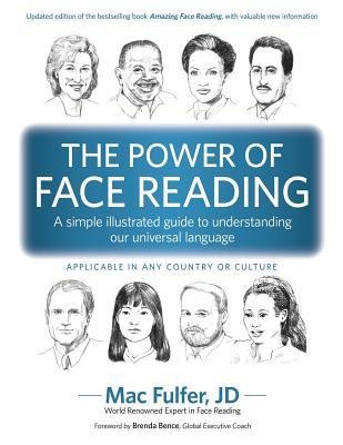 The Power of Face Reading: A simple illustrated guide to understanding our universal language foto