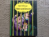 trei grasani iuri olesa carte povesti copii ilustrata editura raduga moskova ion creanga 1985 RSR