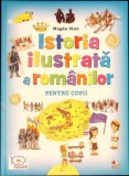 ISTORIA ILUSTRATA A ROMANILOR PENTRU COPII-MAGDA STAN-341053