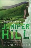 Cumpara ieftin Un nou inceput in Juniper Hill - Devney Perry