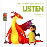 How To Teach Your Dragon To Listen, Anna Lang