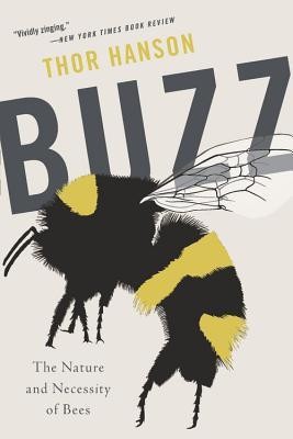 Buzz: The Nature and Necessity of Bees foto