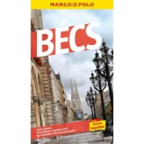 B&eacute;cs - Marco Polo (Carte in Maghiara, 2024) Ghid Turistic Viena, Kov&aacute;cs Edit, 156 Pagini, ISBN 9789631370003