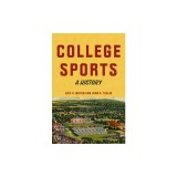 College Sports: A History