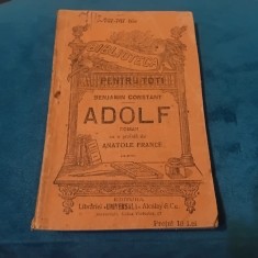 Carte roman - Adolf de Benjamin Constant / Biblioteca pentru Toti perioada interbelica 160 pagini !