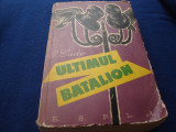 I. Ludo - Ultimul batalion - 1960 - coperta si vignete Eugen Taru