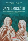 Cumpara ieftin Cantemirestii. Aventura europeana a unei familii princiare din secolul al XVIII-lea - 2024 - Stefan Lemny (T288)