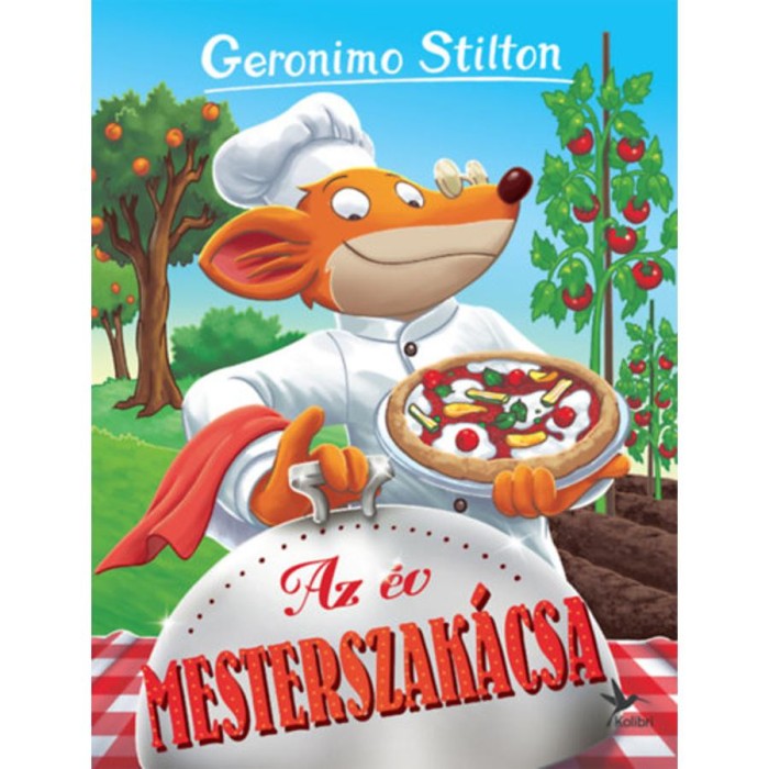 Az &Eacute;v mesterszak&aacute;csa - Geronimo Stilton