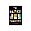 The Black Joy Project