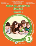 Limba și literatura rom&acirc;nă - manual clasa a III-a - Paperback - Adina Grigore, Cristina Ipate-Toma, Nicoleta Sonia Ionică, Elena-Adriana Sp&icirc;nu, Marian, Clasa 3, Limba Romana