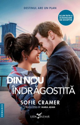 Din Nou Indragostita, Sofie Cramer - Editura Leda Bazaar foto