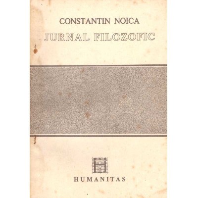 Constantin Noica - Jurnal filozofic - 101732 foto