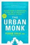 The Urban Monk | Pedram Shojai