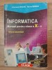 Informatica Manual pentru clasa a 10 a Emanuela Cerchez,Marinel Serban