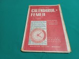 CALENDARUL FEMEII PENTRU FIXAREA ZILELOR DE STERILITATE ȘI FECUNDITATE *12
